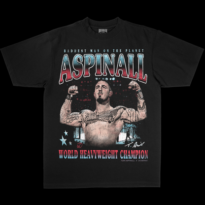 Baddest Man on The Planet - Tom Aspinall T-Shirt